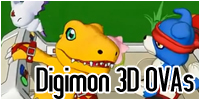 Digimon 3D OVAs